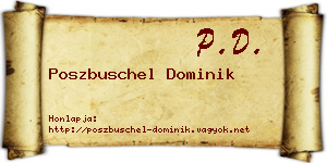 Poszbuschel Dominik névjegykártya